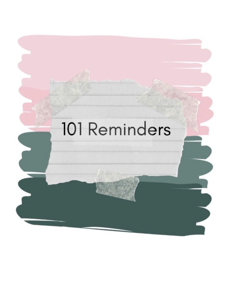 101 Reminders: A Digital Ebook of Powerful Quotes & Journal Prompts